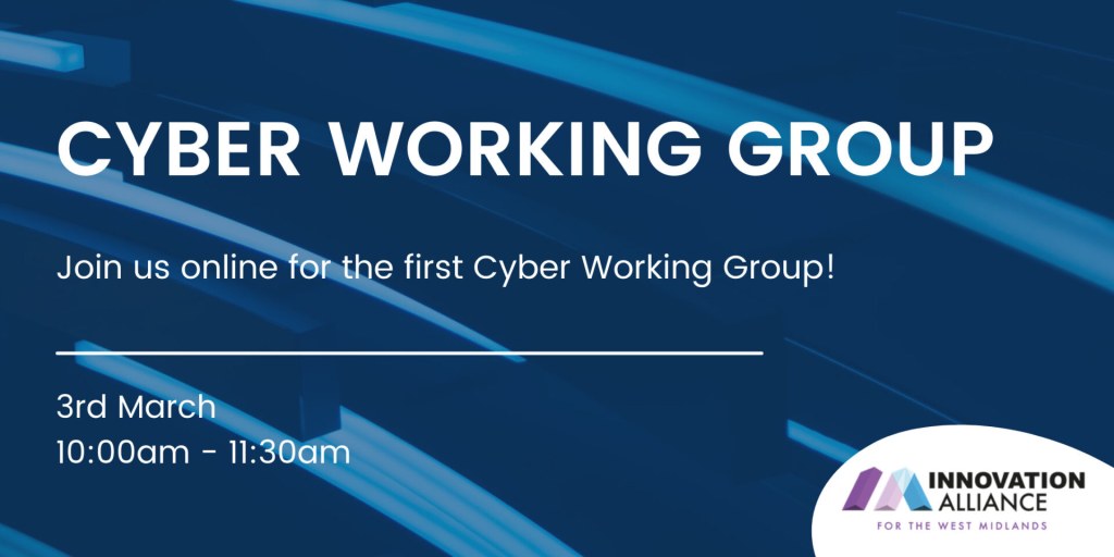 Picture of: Cyber Working Group: rd March  – Innovation Alliance for the